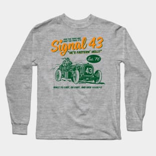 Signal 43: Fastern' Hell! Long Sleeve T-Shirt